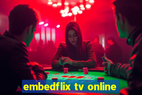 embedflix tv online